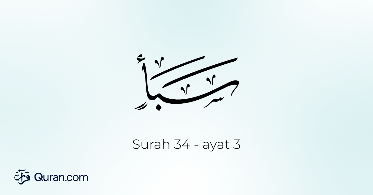 Surah Saba' - 3 - Quran.com