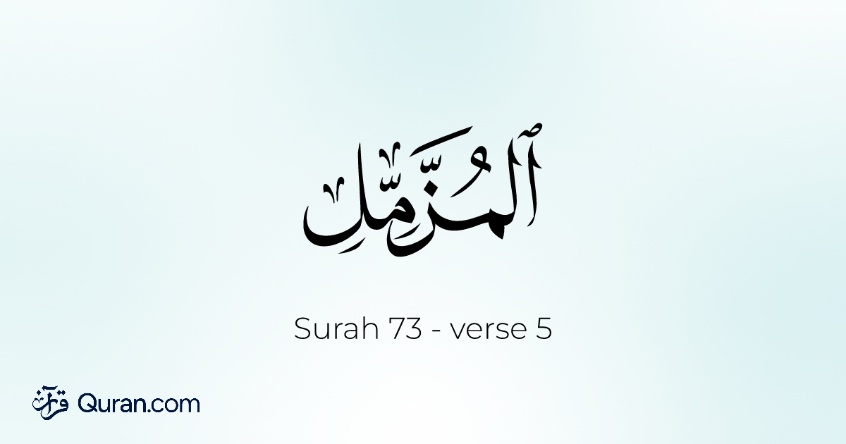 Al-Muzámmil - 5 Reflexiones. - Quran.com