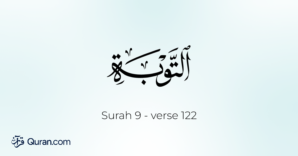 Tafsir de la sura At-Táuba - 122 - Quran.com
